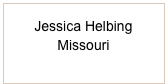 Jessica Helbing
Missouri
wwbeest@grm.net 
 <staciptf@gmail.com>